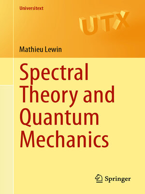 cover image of Spectral Theory and Quantum Mechanics